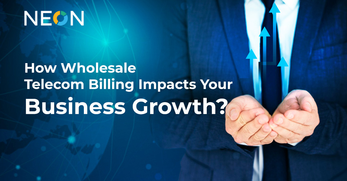 How Wholesale Telecom Billing Impacts Your Business Growth