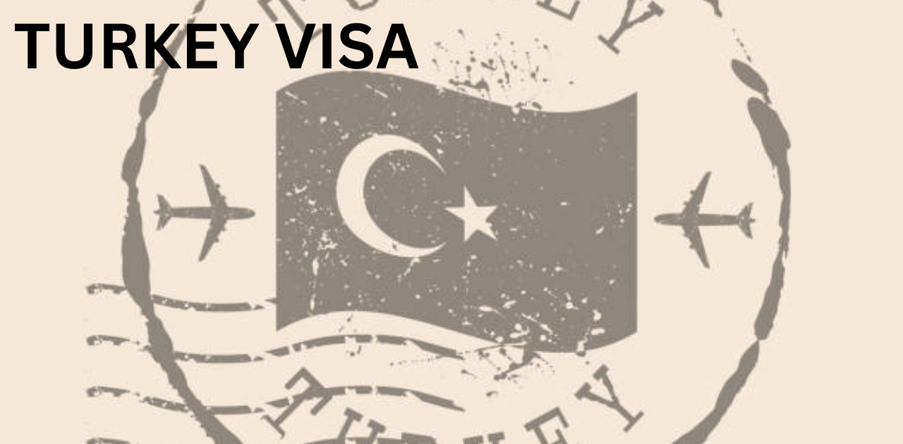 TURKEY VISA