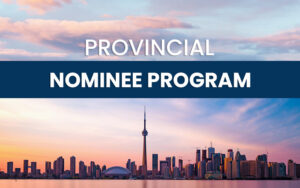 Canada Provincial Nominee Program
