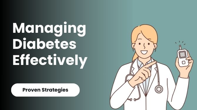 Managing Diabetes Effectively