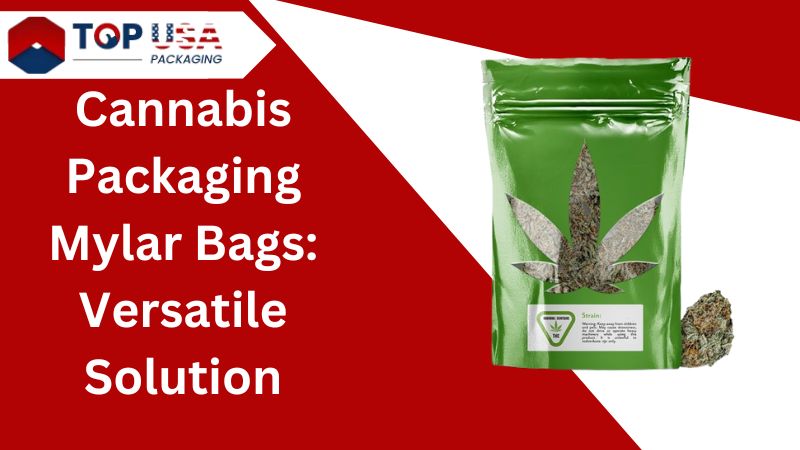 Cannabis Packaging Mylar Bags